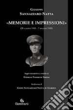 «Memorie e impressioni» (28 agosto 1941-7 maggio 1945) libro