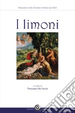 Annuario della poesia in Italia. I limoni 2023 (2021) libro