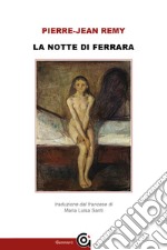 La notte di Ferrara libro