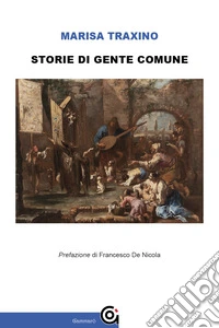 Storie di gente comune libro