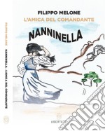 Nanninella. L'amica del comandante