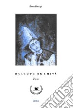 Dolente umanità libro