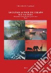 Ascoltare la voce del creato nel silenzio. Riscoprire l'amore del creato e per il creato libro di Villirillo Vito Antonio