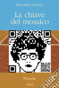 La chiave del mosaico libro