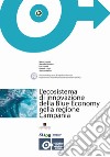 L'ecosistema di innovazione della Blue Economy nella regione Campania. Ediz. per la scuola libro