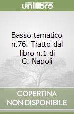 Basso tematico n.76. Tratto dal libro n.1 di G. Napoli libro