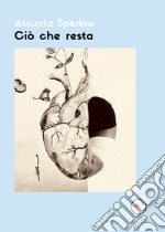 Ciò che resta libro