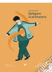Spiegare la primavera