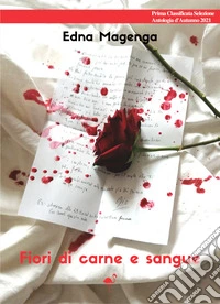 Fiori di carne e sangue