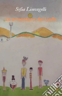 Le avventure dei Lialls