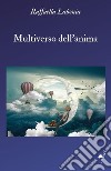 Multiverso dell'anima libro