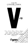 V-19 libro di Massimo Citro Della Riva