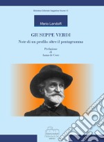 Giuseppe Verdi. Note di un profilo oltre il pentagramma libro