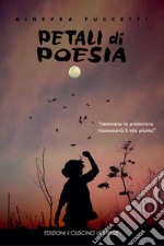 Petali di poesia libro