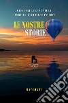 Le nostre storie libro