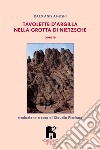 Tavolette d'argilla nella grotta di Nietzsche libro