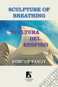 Scultura del respiro-Sculpture of breathing libro