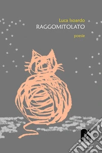 Raggomitolato