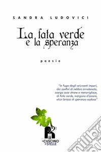 La fata verde e la speranza libro
