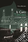 Il capo tonnara. Storie di mafia e di tonni libro di Rinaudo Marco