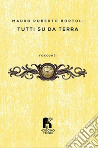 Tutti su da terra libro