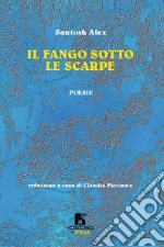 Il fango sotto le scarpe libro