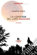 La leggenda del lupo mannaro libro