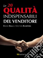 Le 20 qualità indispensabili del venditore libro