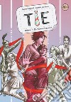 Tie. Vol. 3: Deframmentazione libro di Bulgarelli Mattia Da Sacco Michela