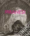 Piranesi nelle collezioni della Galleria Nazionale dell'Umbria. Con disco «The Ghost of Piranesi» libro di Scagliosi Carla