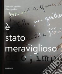 Francesco Petrone. È stato meraviglioso libro