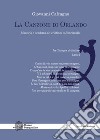 La canzone di Orlando. Martirio e vendetta dei cristiani a Roncisvalle libro di Calcagno Giovanni