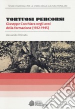 Tortuosi percorsi. Giuseppe Cocchiara negli anni della formazione (1922-1945)