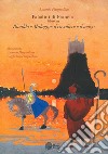 Rinaldo e Malagigi: il cavaliere e il mago. Paladini di Francia. Vol. 3 libro