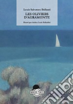 Les oliviers d'Agramonte libro