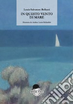 In questo vento di mare libro