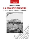 La Comune di Parigi. In dodici conversazioni radiofoniche e sei appendici libro