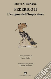 Federico II. L'enigma dell'imperatore libro
