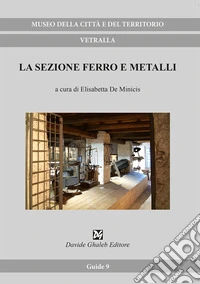 La sezione ferro e metalli