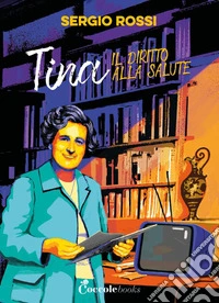 Tina e il diritto alla salute