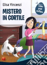 Mistero in cortile libro