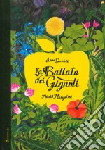 La ballata dei giganti. Ediz. a colori libro