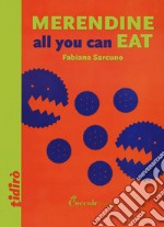 Merendine all you can eat libro