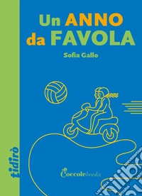 Un anno da favola