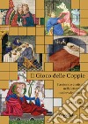 Il gioco delle coppie. Passione ed erotismo nella letteratura medievale fancese libro