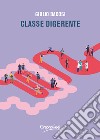 Classe digerente libro di Bacosi Giulio