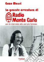 La grande avventura di radio Monte Carlo