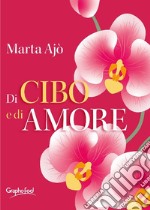 Di cibo e di amore