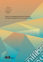 Adult learning policies in Europe. An insight of regional and local stakeholders libro