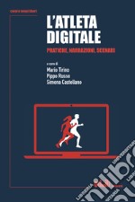 L'atleta digitale